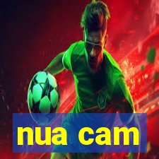 nua cam